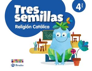 (14) 4AÑOS RELIGIÓN TRES SEMILLAS BRUÑO