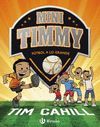 MINI TIMMY 2 - FÚTBOL A LO GRANDE