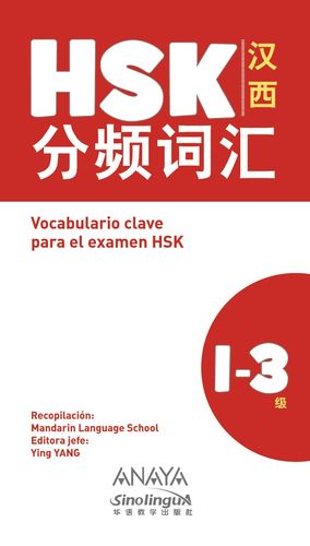 VOCABULARIO CLAVE PARA LA PREPARACIÓN DE HSK 1-3