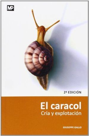 CARACOL, EL. CRÍA Y EXPLOTACIÓN