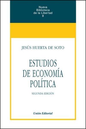 ESTUDIOS DE ECONOMÍA POLÍTICA 3ª EDICIÓN