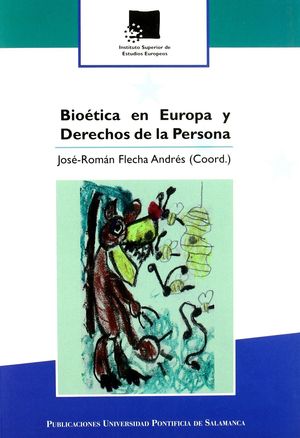 BIOÉTICA EN EUROPA Y DERECHOS DE LA PERSONA