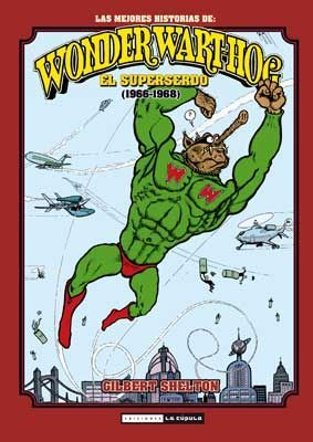 LAS MEJORES HISTORIAS DE WONDER WART-HOG EL SUPERSERDO, 1966-1968