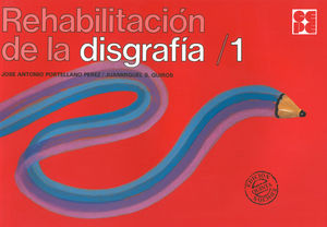 REHABILITACION DE LA DISGRAFIA. 1