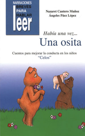 HABIA UNA VEZ? UNA OSITA