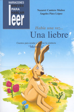 HABIA UNA VEZ? UNA LIEBRE