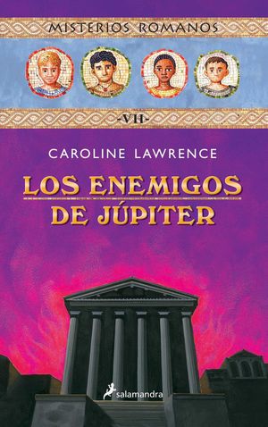 LOS ENEMIGOS DE JUPITER Misterios Romanos VII