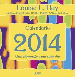CALENDARIO LOUISE L. HAY 2014