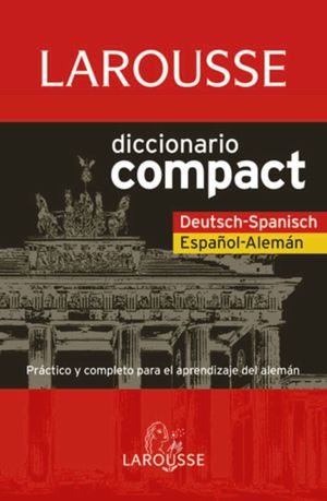 DICCIONARIO COMPACT ESPAÑOL-ALEMÁN LAROUSSE