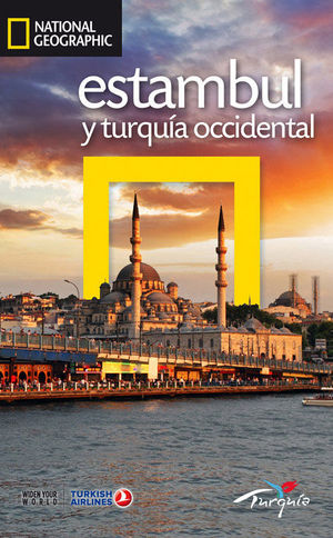 ESTAMBUL Y TURQUÍA OCCIDENTAL - NATIONAL GEOGRAPHIC