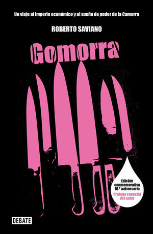 GOMORRA Un viaje al imperio económico y al sueño de poder de la Camorra