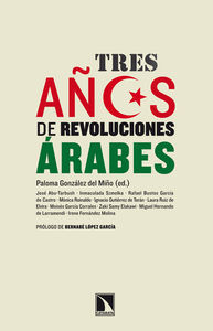 TRES AÑOS DE REVOLUCIONES ÁRABES