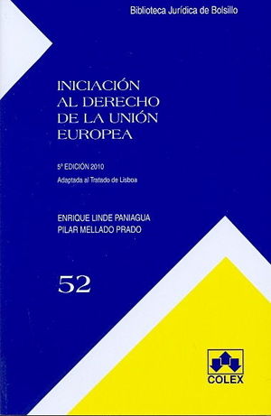 INICIACION AL DERECHO DE LA UNION EUR. 5ª ED