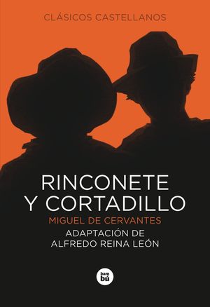 (09) RINCONETE Y CORTADILLO