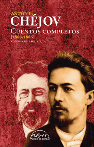 CUENTOS COMPLETOS CHEJOV (1885-1886)