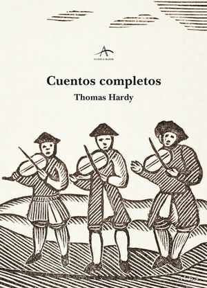 CUENTOS COMPLETOS (THOMAS HARDY)