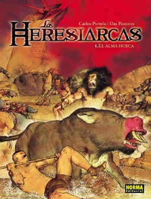 LOS HERESIARCAS 1. EL ALMA HUECA