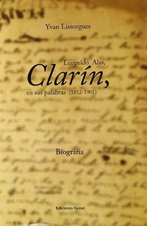 CLARÍN, EN SUS PALABRAS 1852-1901