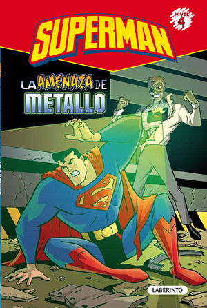 LA AMENAZA DE METALLO - SUPERHÉROES DE DC SUPERMAN 03