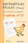 MATEMÁTICAS FÁCILES 10, EDUCACIÓN PRIMARIA