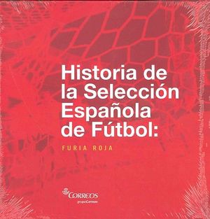 HISTORIA DE LA SELECCIÓN ESPAÑOLA DE FÚTBOL