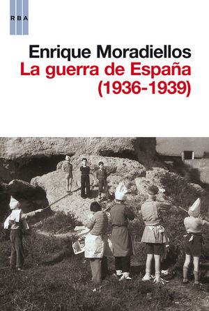 LA GUERRA DE ESPAÑA 1936-1939