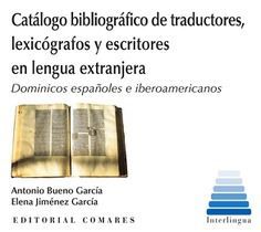 CATÁLOGO BIBLIOGRÁFICO DE TRADUCTORES, LEXICÓGRAFOS Y ESCRITORES EN LENGUA EXTRA
