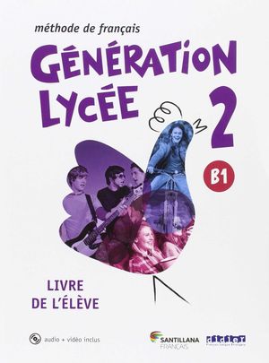 (16) BACH1 GENERATION LYCEE A2/B1 ELEVE+CD+DVD