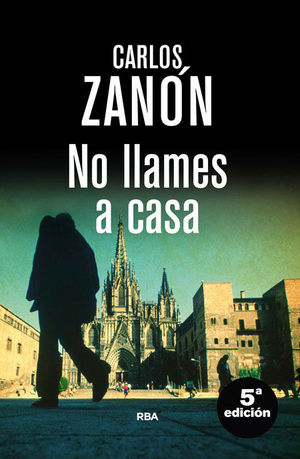 NO LLAMES A CASA (N.ED)