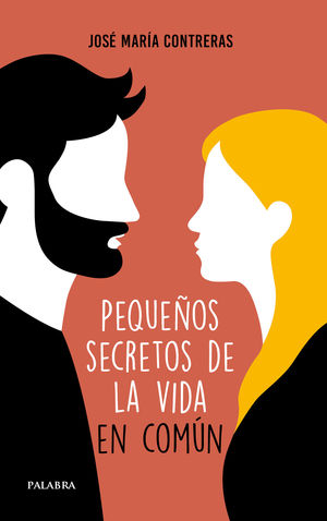 PEQUEÑOS SECRETOS DE LA VIDA EN COMÚN