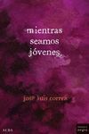 MIENTRAS SEAMOS JÓVENES (INSP. RICARDO BLANCO VIII)