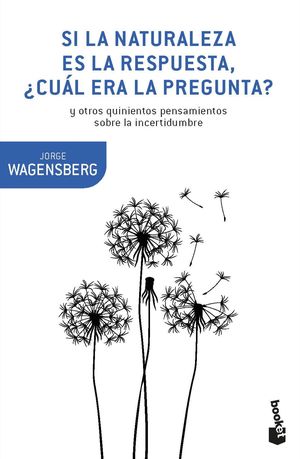 SI LA NATURALEZA ES LA RESPUESTA, ¿CUAL ERA LA PRE