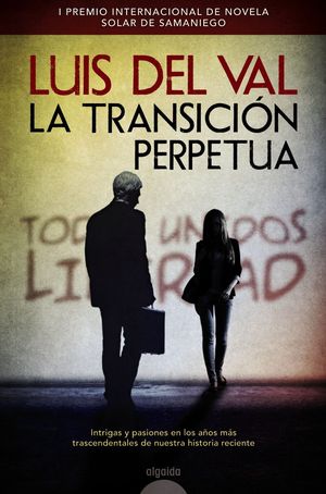 LA TRANSICIÓN PERPETUA (PREMIO SOLAR SAMANIEGO 2015)