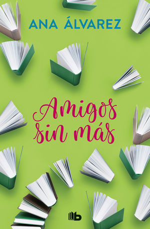 AMIGOS, SIN MÁS