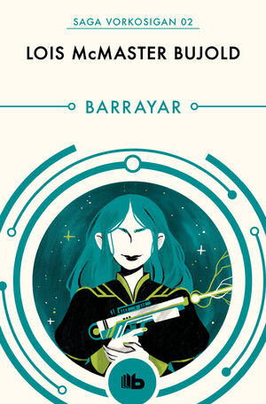 BARRAYAR (SAGA VORKOSIGAN 2)