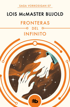FRONTERAS DEL INFINITO (LAS AVENTURAS DE MILES VORKOSIGAN 7)