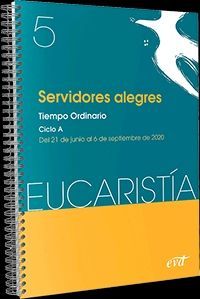 SERVIDORES CONVENCIDOS (EUCARISTÍA Nº 6/2020)