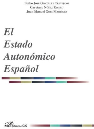 EL ESTADO AUTONÓMICO ESPAÑOL