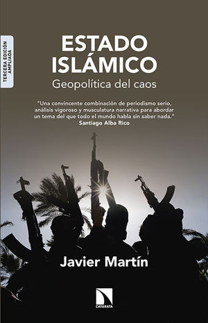 ESTADO ISLÁMICO. GEOPOLÍTICA DEL CAOS (NE AMPLIADA)