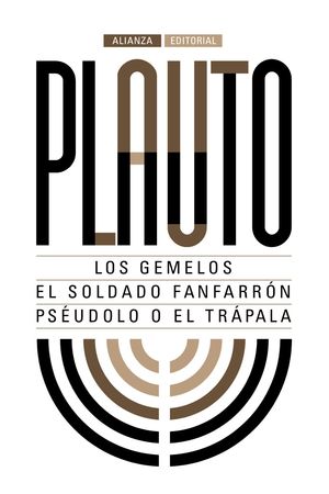 LOS GEMELOS/EL SOLDADO FANFARRÓN/PSUDOLO O EL TRÁPALA