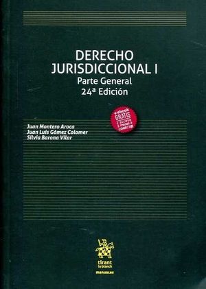 DERECHO JURISDICCIONAL I PARTE GENERAL 24ª EDICIÓN 2016