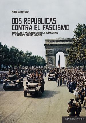 DOS REPÚBLICAS CONTRA EL FASCISMO