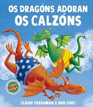 DRAGONS ADORAN OS CALZONS, OS
