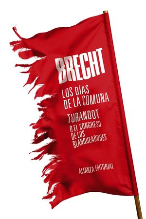 LOS DÍAS DE LA COMUNA. TURANDOT O EL CONGRESO DE LOS BLANQUEADORE
