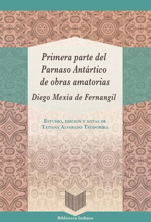 PRIMERA PARTE DEL PARNASO ANTÁRTICO DE OBRAS AMATORIAS