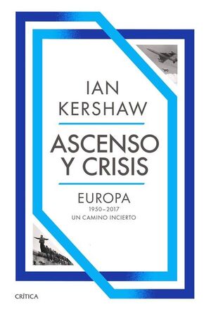 ASCENSO Y CRISIS