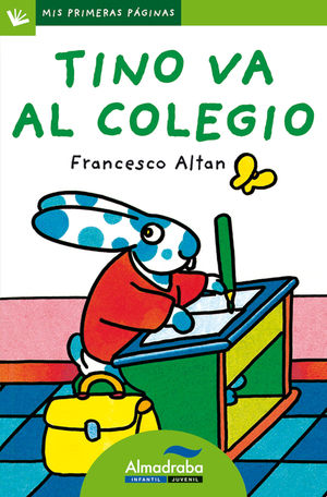 TINO VA AL COLEGIO (MAYÚSCULAS)