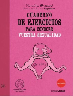 CUADERNO DE EJERCICIOS PARA CONOCER VUESTRA SEXUALIDAD