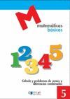 Proyecto Educativo Faro, matemáticas básicas. Cuaderno 5