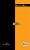 BILBAO (GENTE VIAJERA 2012)